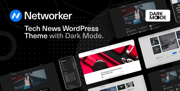 Networker WordPress Theme 1.1.4 Tech News with Dark Mode Nulled