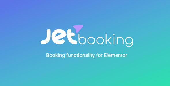 JetBooking Plugin for Elementor 2.5.3 Booking Free Download